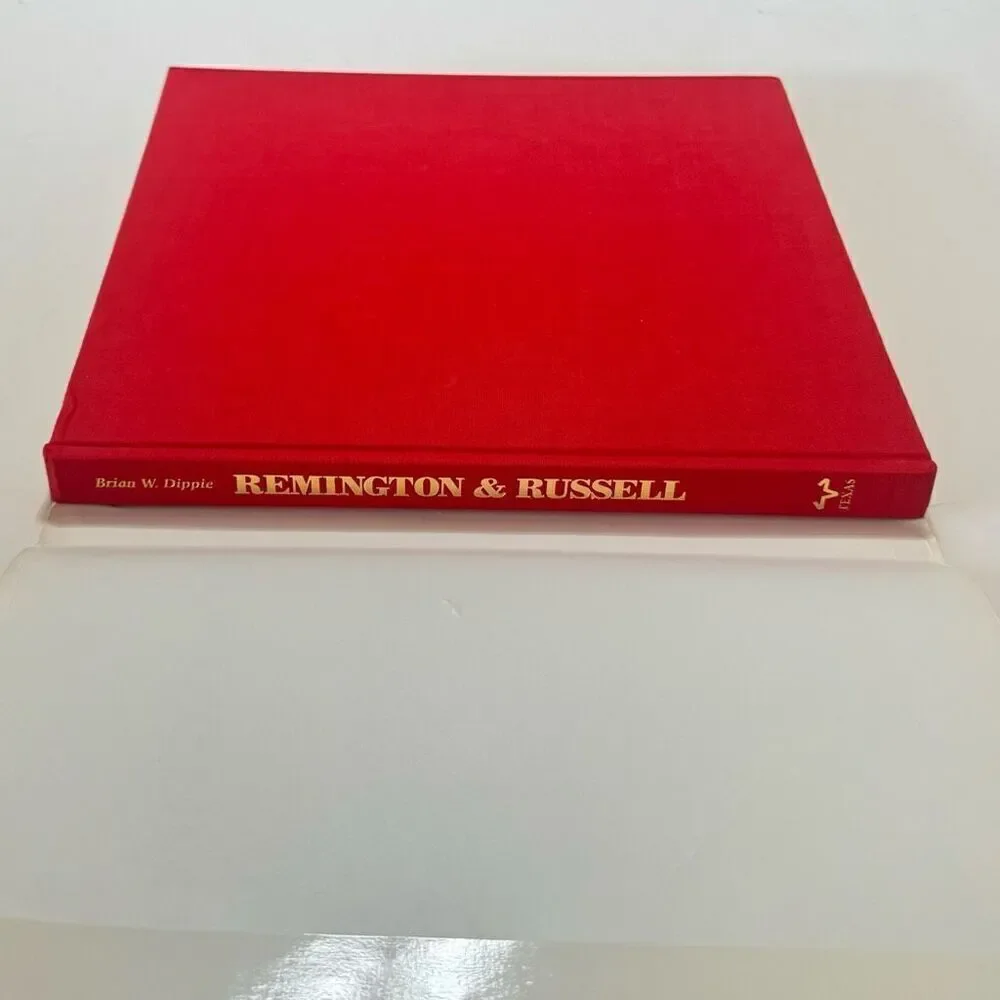 Brian Dippie: Remington and Russell 1982 1st Ed The Sid Richardson Collection